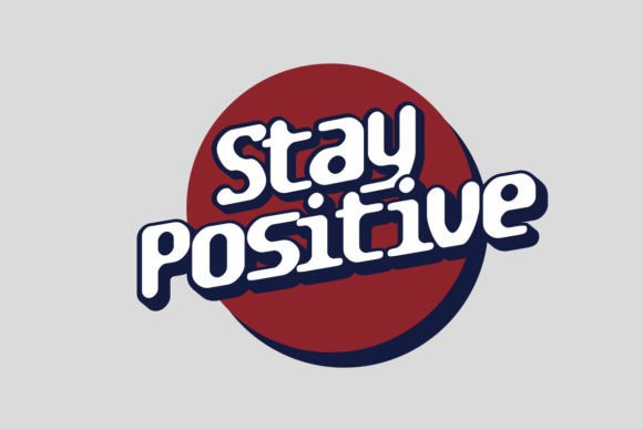 Stay Positive T-shirt Design Templates: Vibrant Tools for Modern Brands